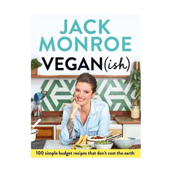 Vegan (ish): 100 simple, budget recipes that don't cost the earth